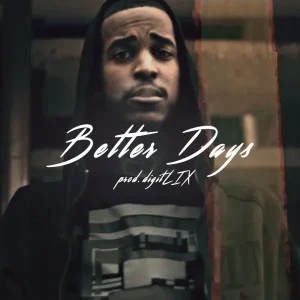 Better Days